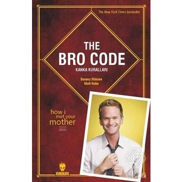 The Bro Code Kanka Kuralları - Barney Stinson