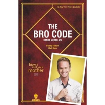 The Bro Code Kanka Kuralları - Barney Stinson