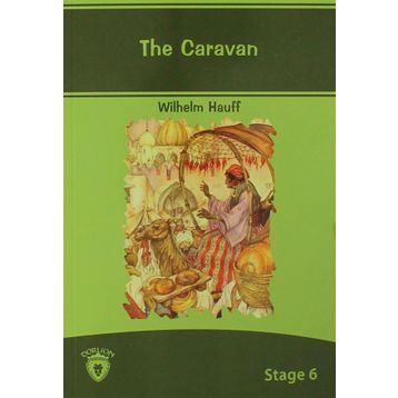 The Caravan - Wilhelm Hauff
