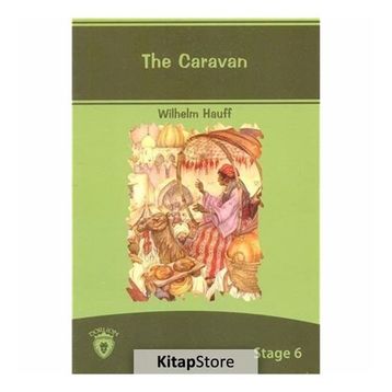 The Caravan - Wilhelm Hauff