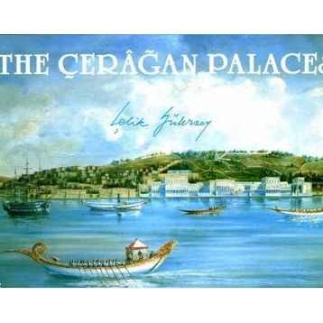 THE ÇERAĞAN PALACES - ÇELİK GÜLERSOY