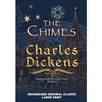 The Chimes - Charles Dickens