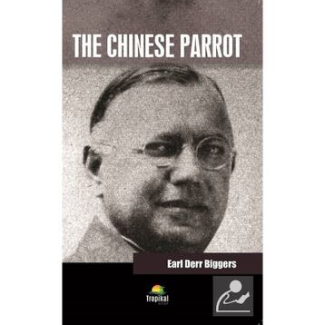 The Chinese Parrot - Earl Derr Biggers