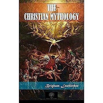 The Christian Mythology-Platanus Publishing