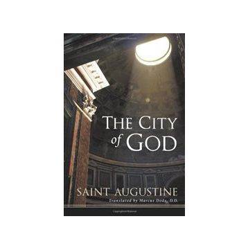 The City Of God - Saint Augustine