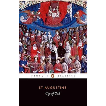 The City Of God - Saint Augustine
