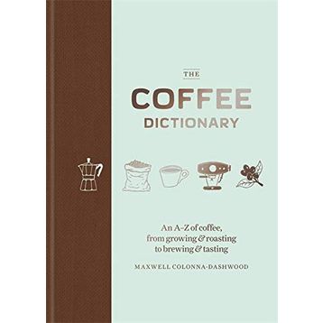 The Coffee Dictionary: Maxwell Colonna-Dashwood