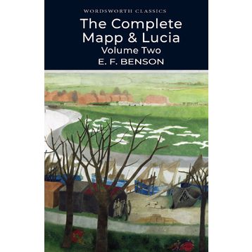 The Complete Mapp and Lucia Volume Two - E.F. Benson