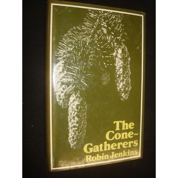 THE CONE GATHERERS - ROBIN JENKINS