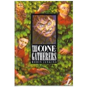 THE CONE GATHERERS - ROBIN JENKINS