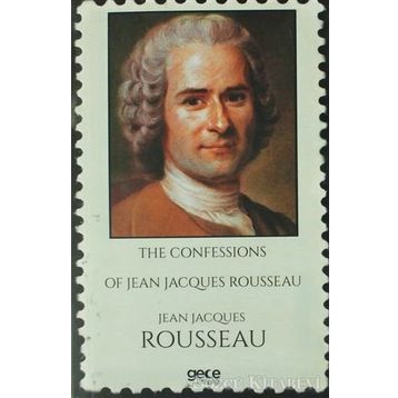 The Confessions - Jean Jacques Rousseau