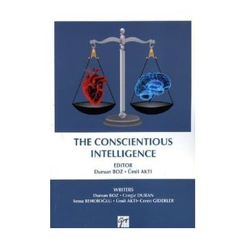 The Conscientious Intelligence - Dursun Boz