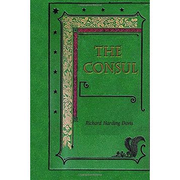 The Consul-Richard Harding Davis