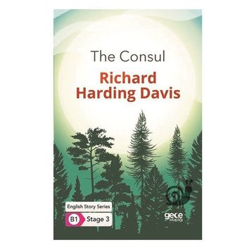 The Consul-Richard Harding Davis