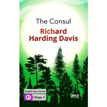 The Consul-Richard Harding Davis