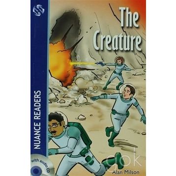 THE CREATURE NUANCE READERS LEVEL-6 - ALAN MILSON