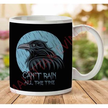 The Crow Cant Rain All the Time Baskılı Kupa