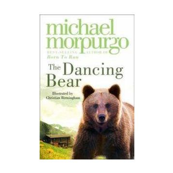 THE DANCING BEAR - MICHAEL MORPURGO
