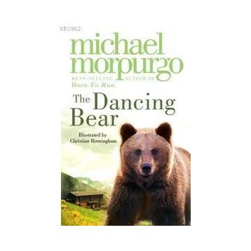 THE DANCING BEAR - MICHAEL MORPURGO