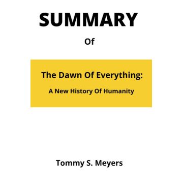 The Dawn of Everything: A New History of Humanity