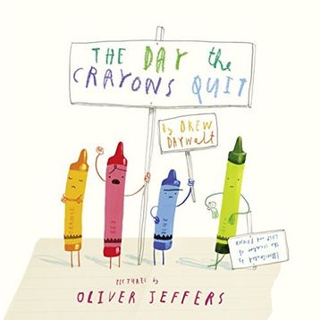 The Day the Crayons Quit - Drew Daywalt