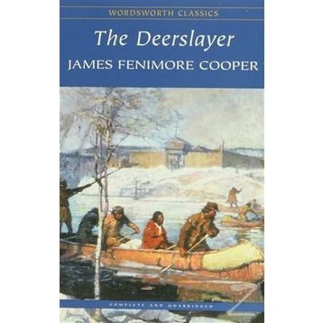 The Deerslayer - James Fenimore Cooper