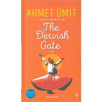 The Dervish Gate - Ahmet Ümit