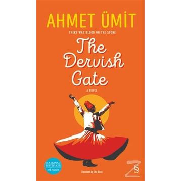 The Dervish Gate - Ahmet Ümit