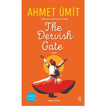 The Dervish Gate - Ahmet Ümit