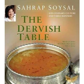 THE DERVISH TABLE - SAHRAP SOYSAL