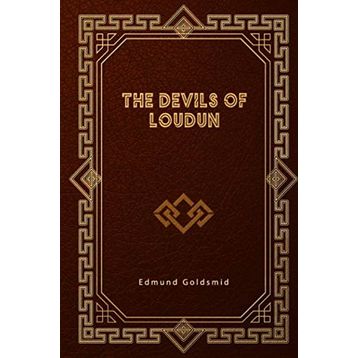 The Devils of Loudun - Aldous Huxley