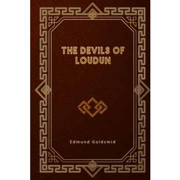 The Devils of Loudun - Aldous Huxley