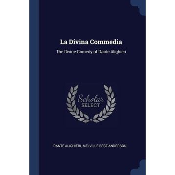 The Divine Comedy - Dante Alighieri