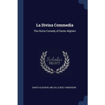 The Divine Comedy - Dante Alighieri