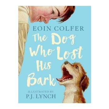 The Dog Who Lost His Bark - Walker Books