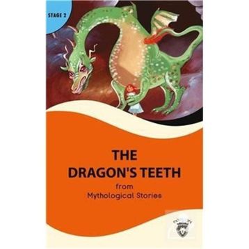 THE DRAGON'S TEETH - MYTHOLOGICAL STORIES