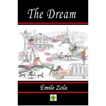 The Dream - Emile Zola