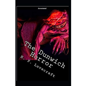 The Dunwich Horror - H.P. Lovecraft