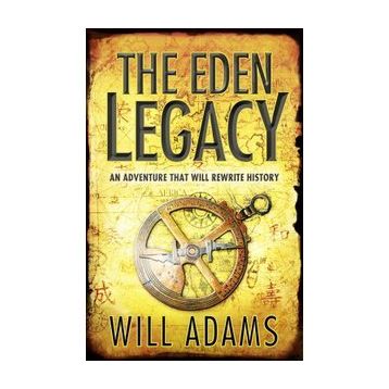 THE EDEN LEGACY - WILL ADAMS