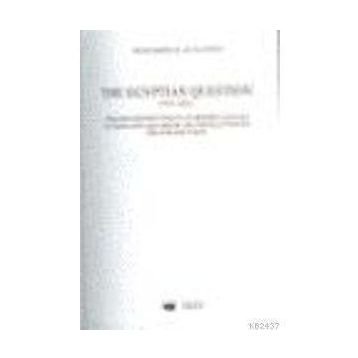THE EGYPTIAN QUESTION 1831-1841 - MUHAMMED KUTLUOĞLU