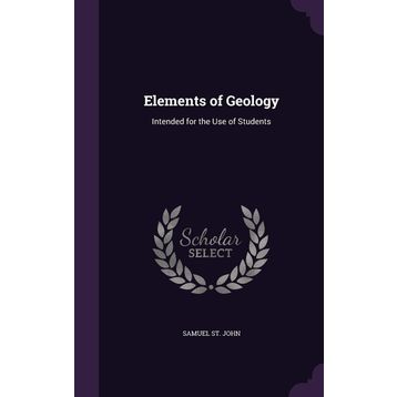 The Elements of Geology - William Harmon Norton