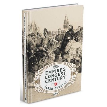 The Empire's Longest Century-Kronik Kitap