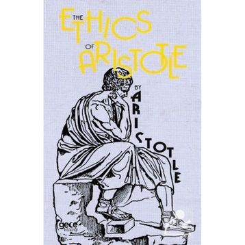 The Ethics By Aristotle - Aristotle