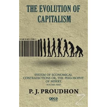 The Evolution Of Capitalism - P. J. Proudhon