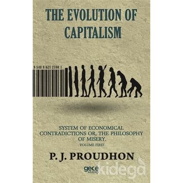 The Evolution Of Capitalism - P. J. Proudhon