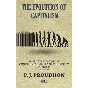 The Evolution Of Capitalism - P. J. Proudhon