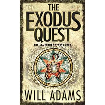 THE EXODUS QUEST THE ADVENTURE STARTS HERE - WILL ADAMS