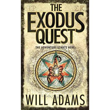 THE EXODUS QUEST THE ADVENTURE STARTS HERE - WILL ADAMS