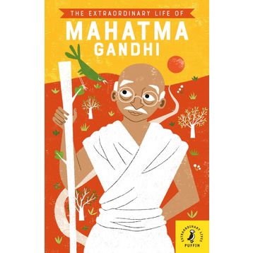 The Extraordinary Life of Mahatma Gandhi Kitap