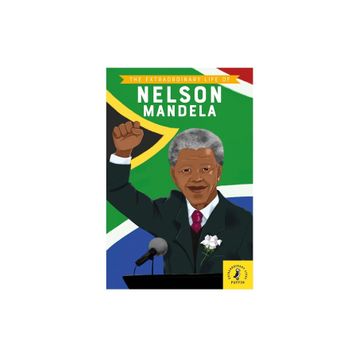 The Extraordinary Life Of Nelson Mandela-Puffin Books